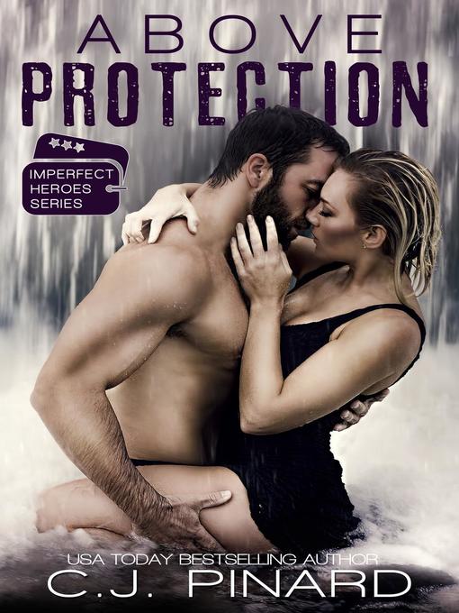 Title details for Above Protection by C.J. Pinard - Available